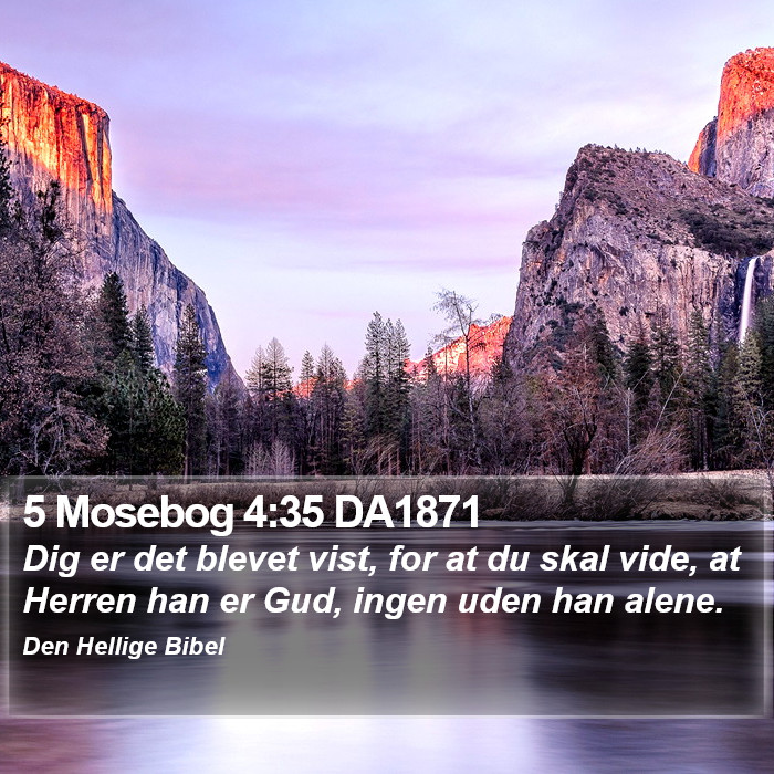 5 Mosebog 4:35 DA1871 Bible Study