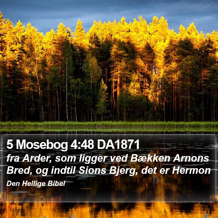 5 Mosebog 4:48 DA1871 Bible Study