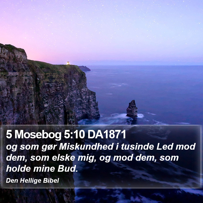 5 Mosebog 5:10 DA1871 Bible Study