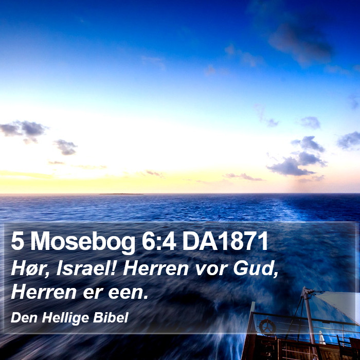 5 Mosebog 6:4 DA1871 Bible Study