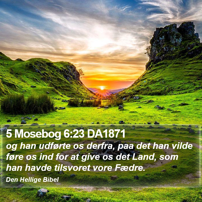 5 Mosebog 6:23 DA1871 Bible Study