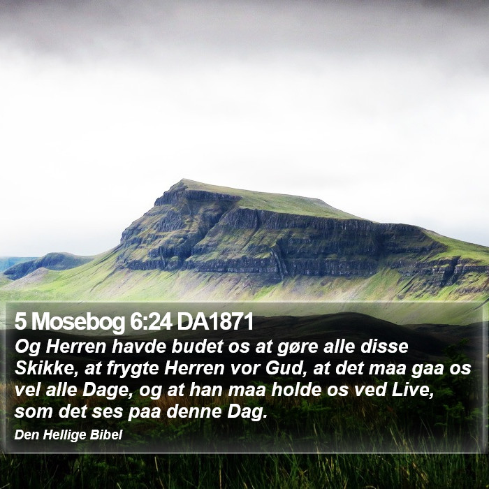 5 Mosebog 6:24 DA1871 Bible Study