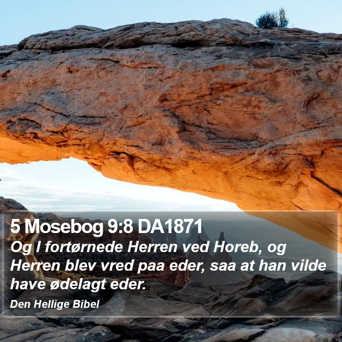 5 Mosebog 9:8 DA1871 Bible Study