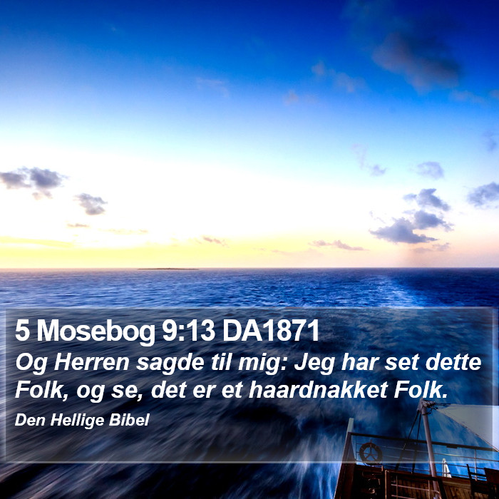 5 Mosebog 9:13 DA1871 Bible Study