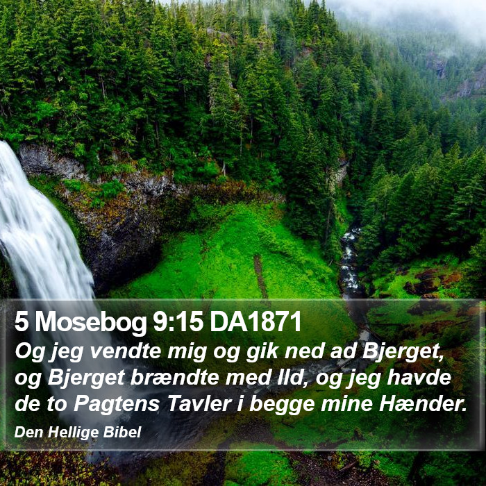 5 Mosebog 9:15 DA1871 Bible Study