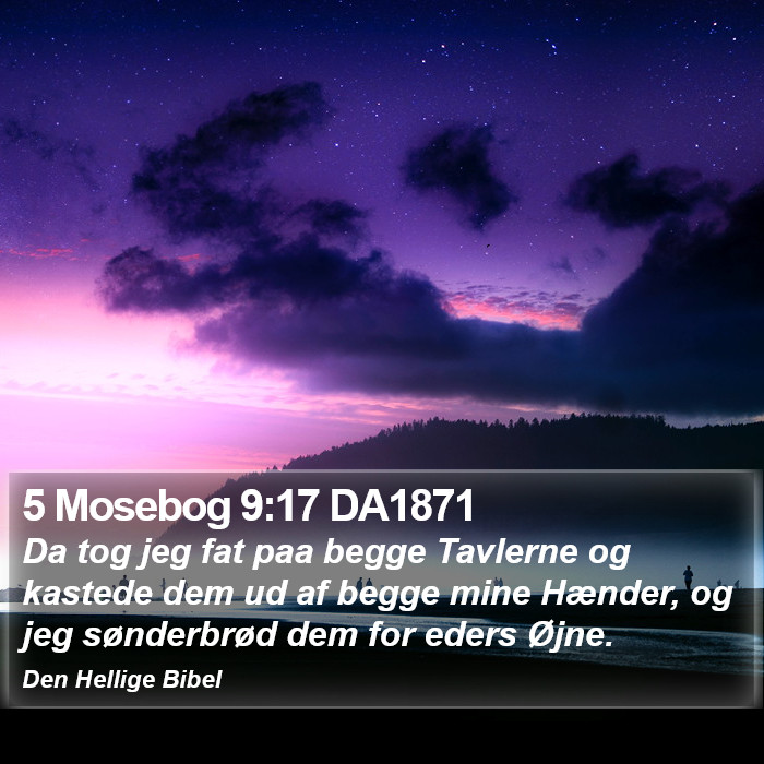 5 Mosebog 9:17 DA1871 Bible Study