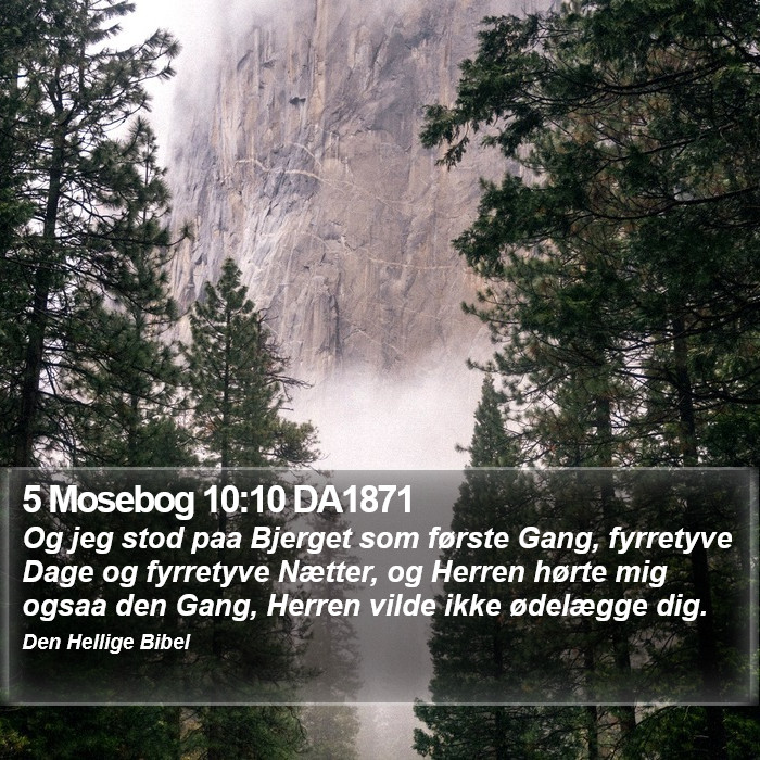5 Mosebog 10:10 DA1871 Bible Study