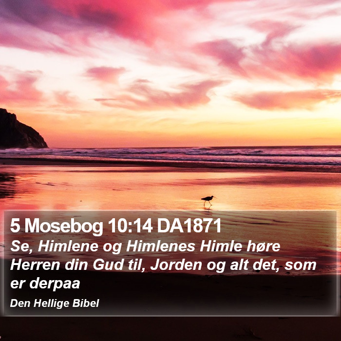 5 Mosebog 10:14 DA1871 Bible Study