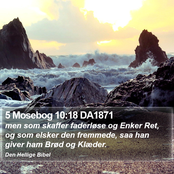 5 Mosebog 10:18 DA1871 Bible Study