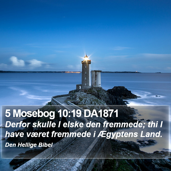 5 Mosebog 10:19 DA1871 Bible Study