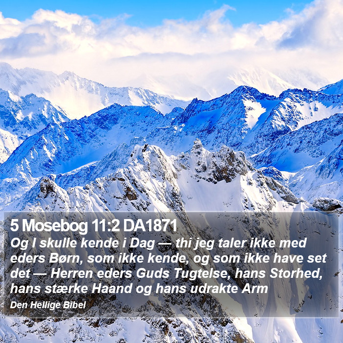 5 Mosebog 11:2 DA1871 Bible Study