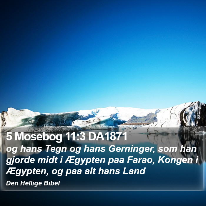 5 Mosebog 11:3 DA1871 Bible Study