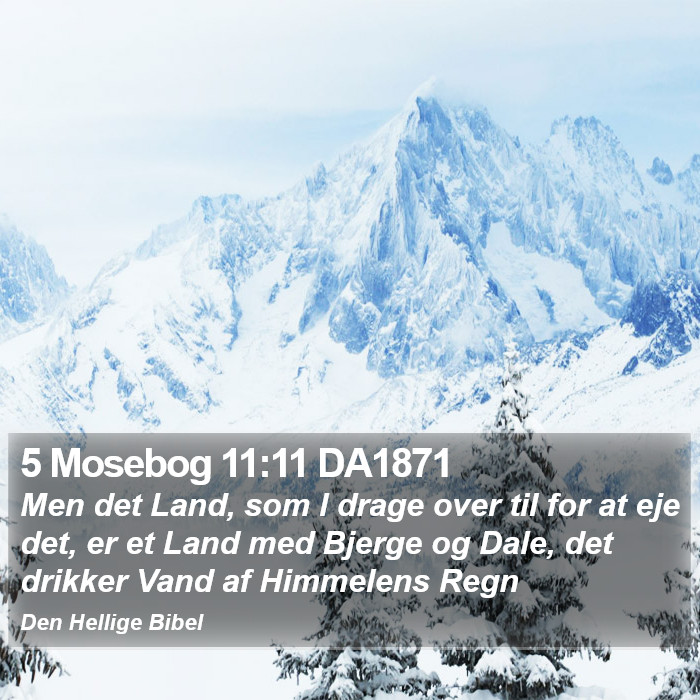 5 Mosebog 11:11 DA1871 Bible Study