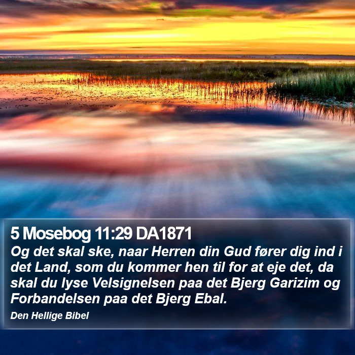 5 Mosebog 11:29 DA1871 Bible Study