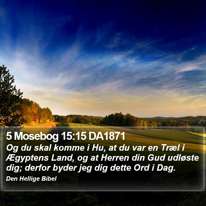 5 Mosebog 15:15 DA1871 Bible Study