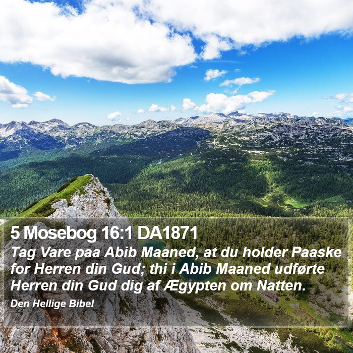 5 Mosebog 16:1 DA1871 Bible Study