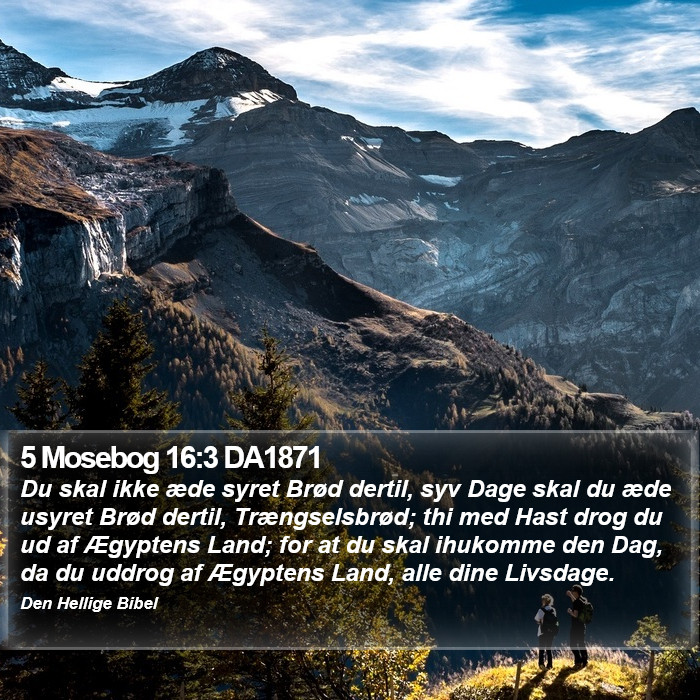 5 Mosebog 16:3 DA1871 Bible Study