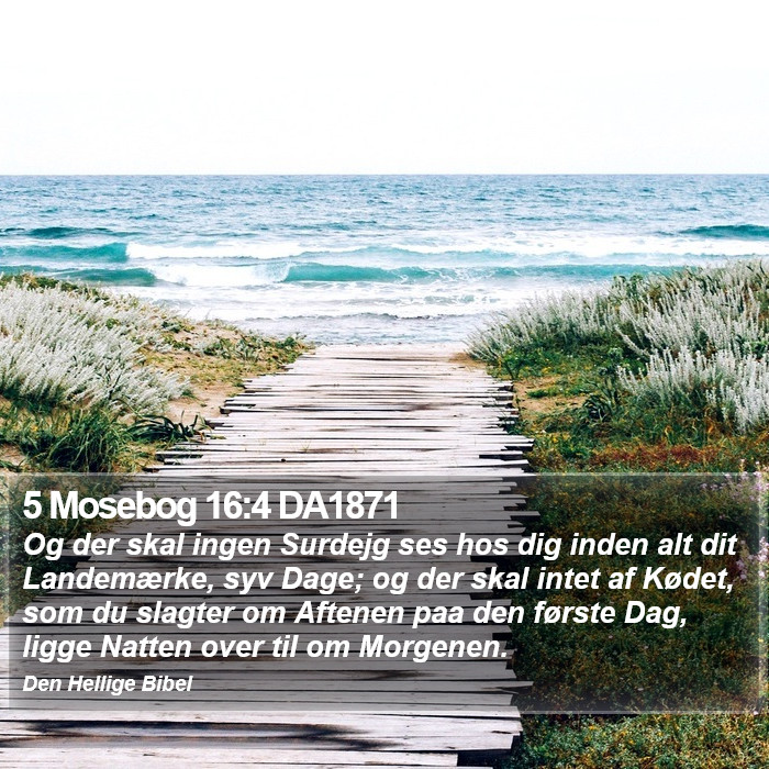 5 Mosebog 16:4 DA1871 Bible Study