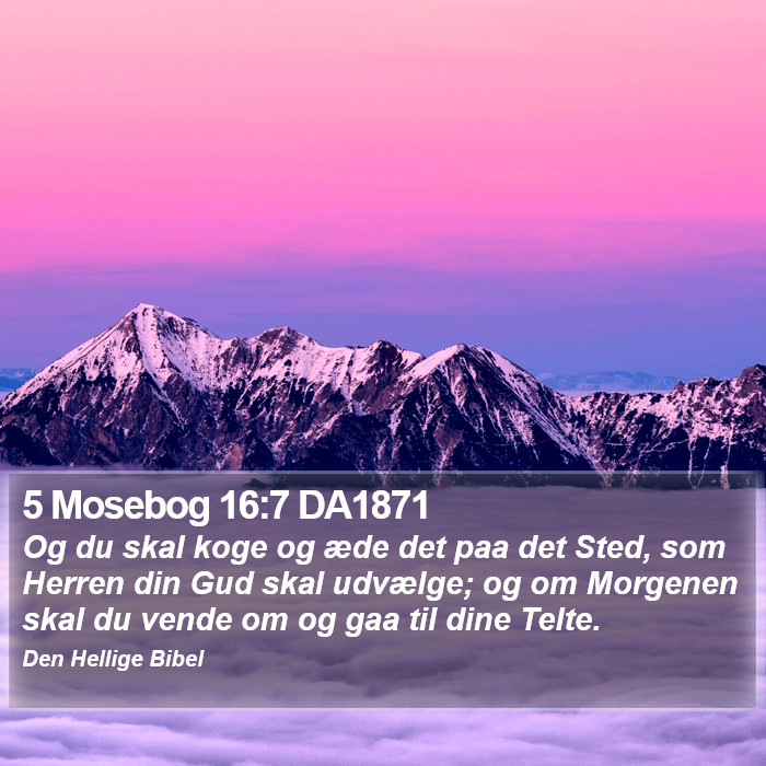 5 Mosebog 16:7 DA1871 Bible Study