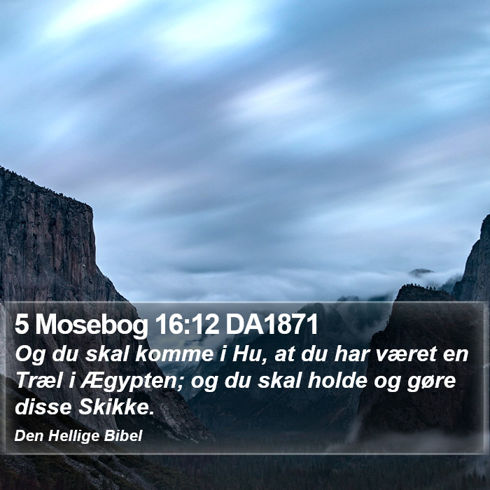 5 Mosebog 16:12 DA1871 Bible Study