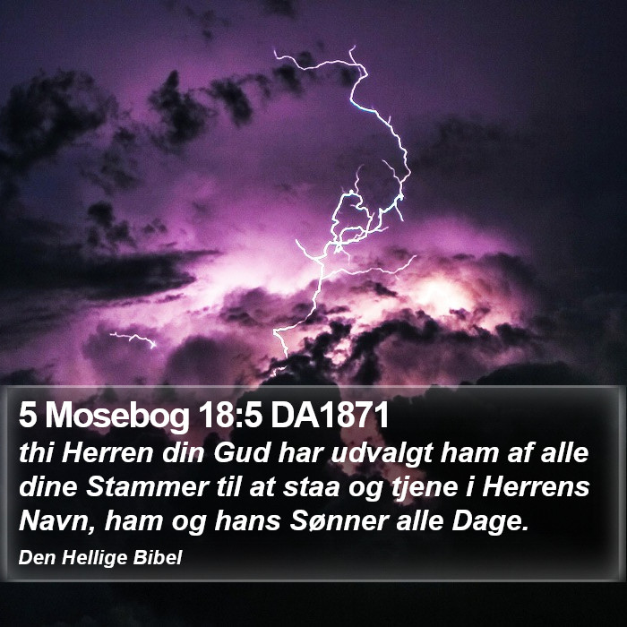 5 Mosebog 18:5 DA1871 Bible Study