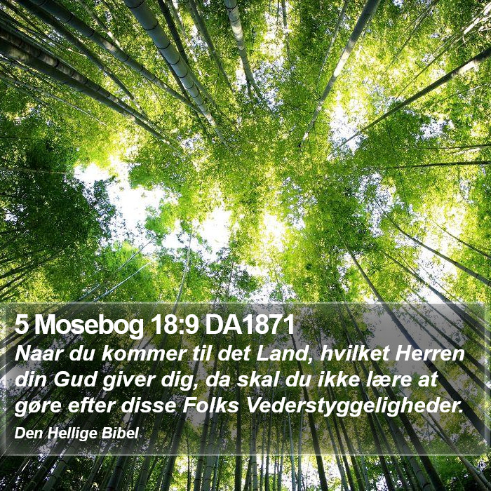 5 Mosebog 18:9 DA1871 Bible Study