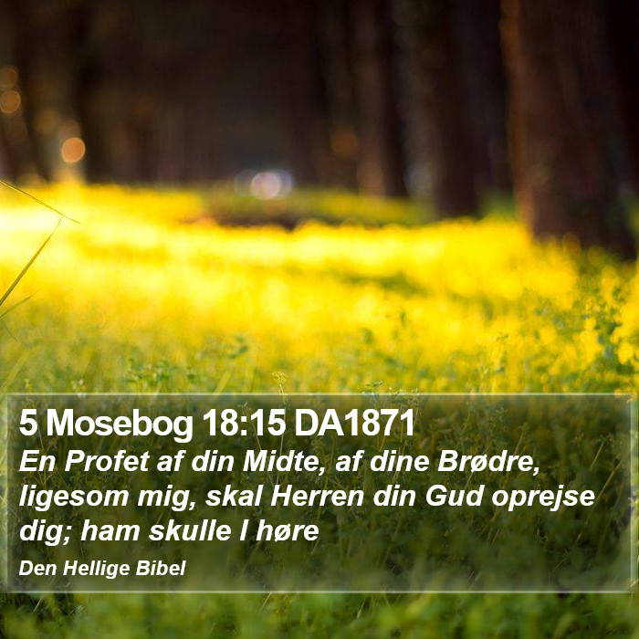 5 Mosebog 18:15 DA1871 Bible Study