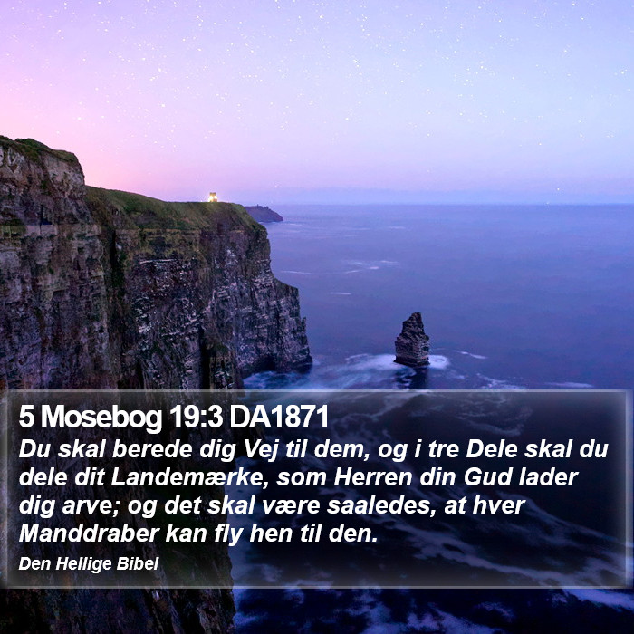 5 Mosebog 19:3 DA1871 Bible Study