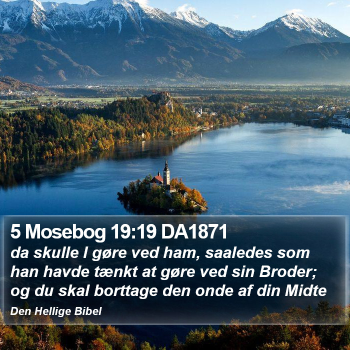 5 Mosebog 19:19 DA1871 Bible Study