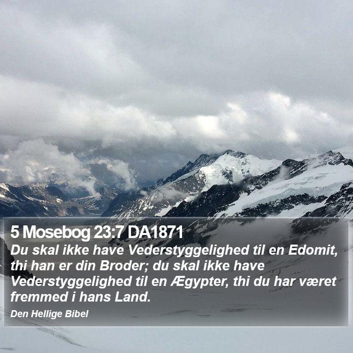 5 Mosebog 23:7 DA1871 Bible Study