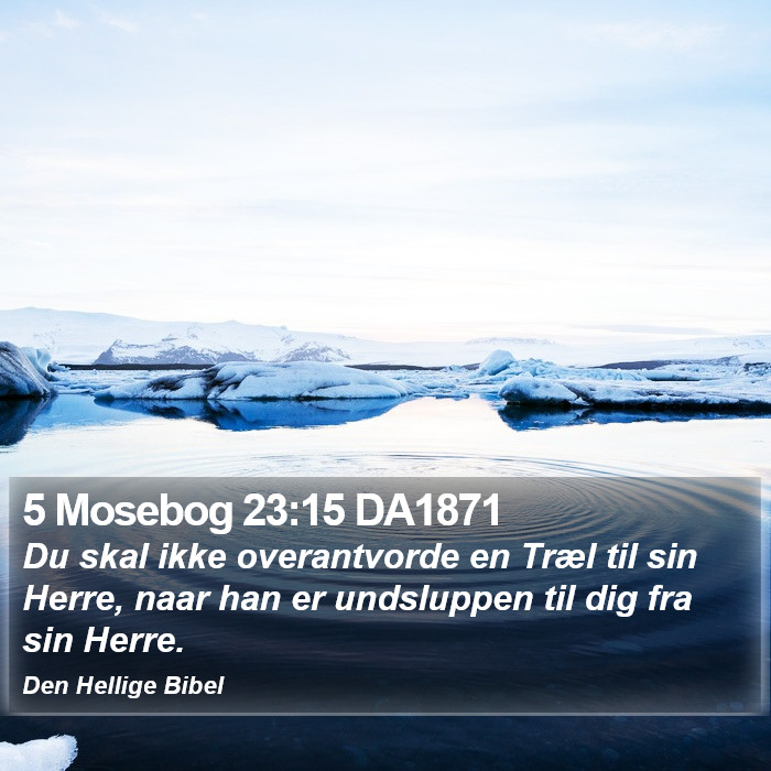 5 Mosebog 23:15 DA1871 Bible Study