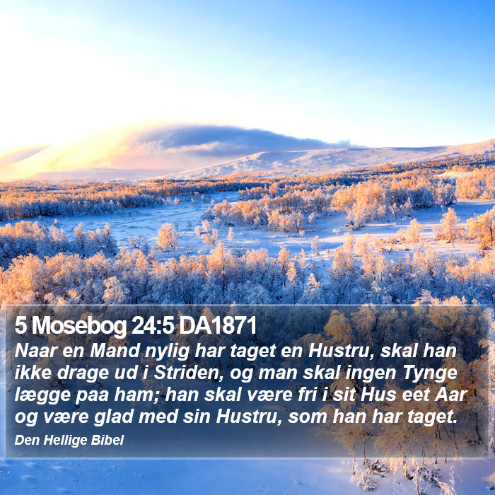 5 Mosebog 24:5 DA1871 Bible Study