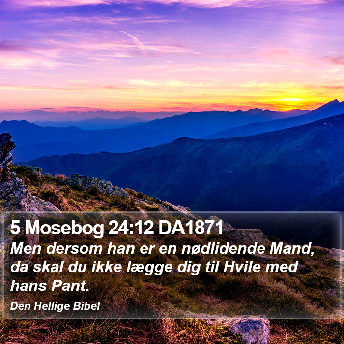 5 Mosebog 24:12 DA1871 Bible Study