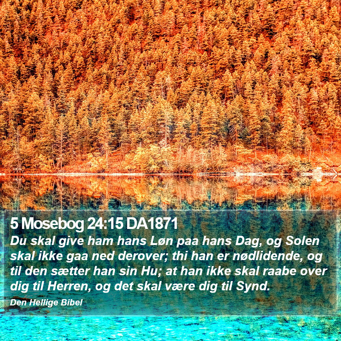 5 Mosebog 24:15 DA1871 Bible Study