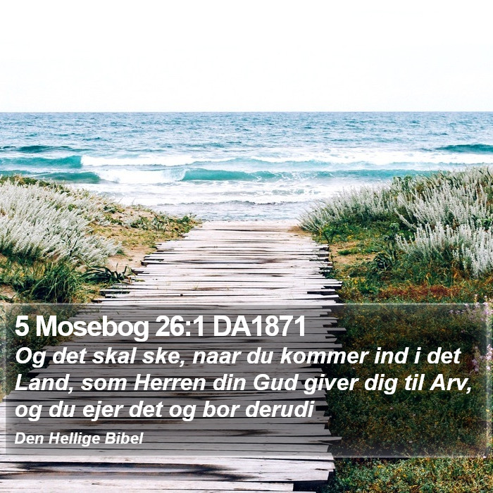 5 Mosebog 26:1 DA1871 Bible Study