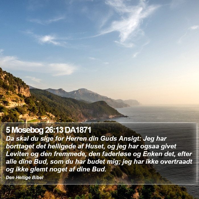 5 Mosebog 26:13 DA1871 Bible Study