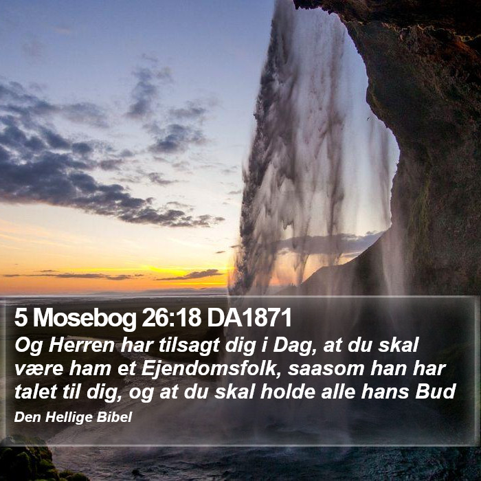 5 Mosebog 26:18 DA1871 Bible Study