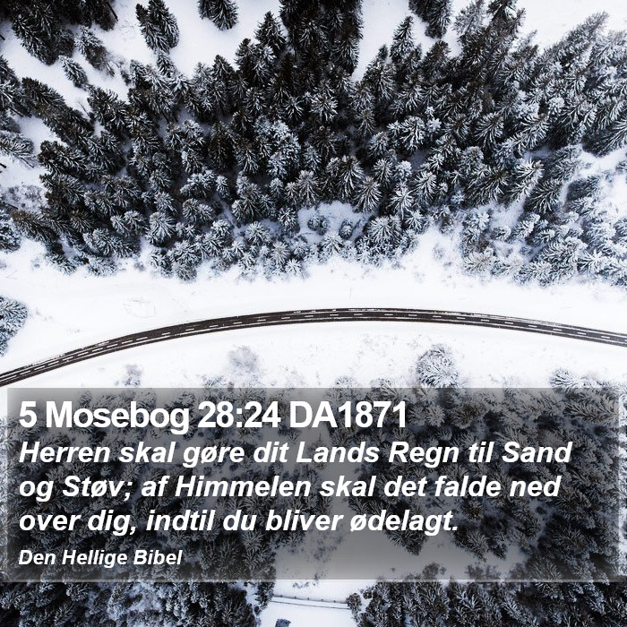 5 Mosebog 28:24 DA1871 Bible Study