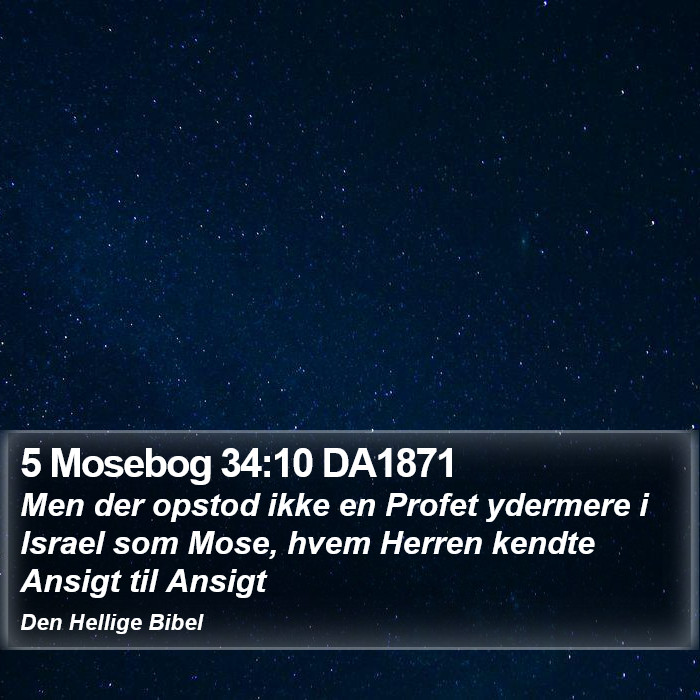 5 Mosebog 34:10 DA1871 Bible Study