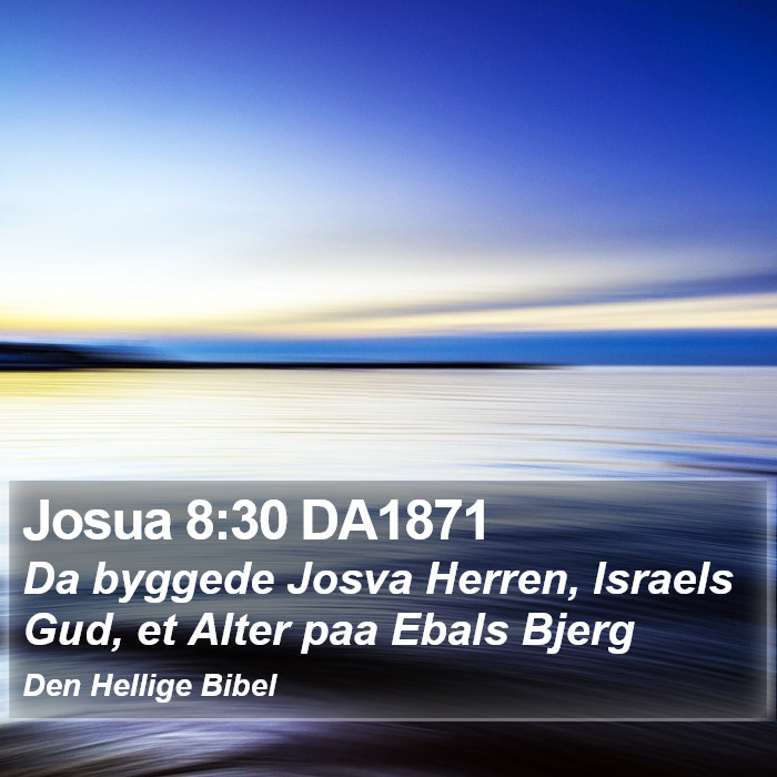 Josua 8:30 DA1871 Bible Study