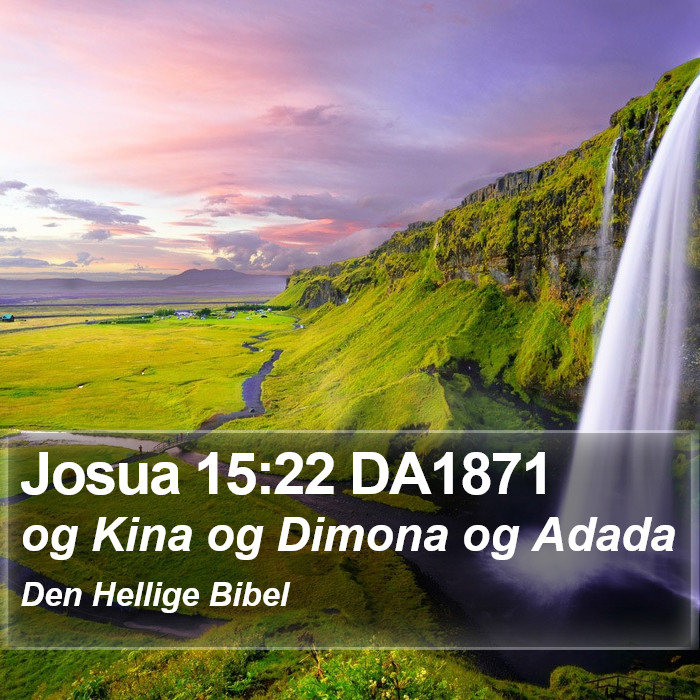 Josua 15:22 DA1871 Bible Study