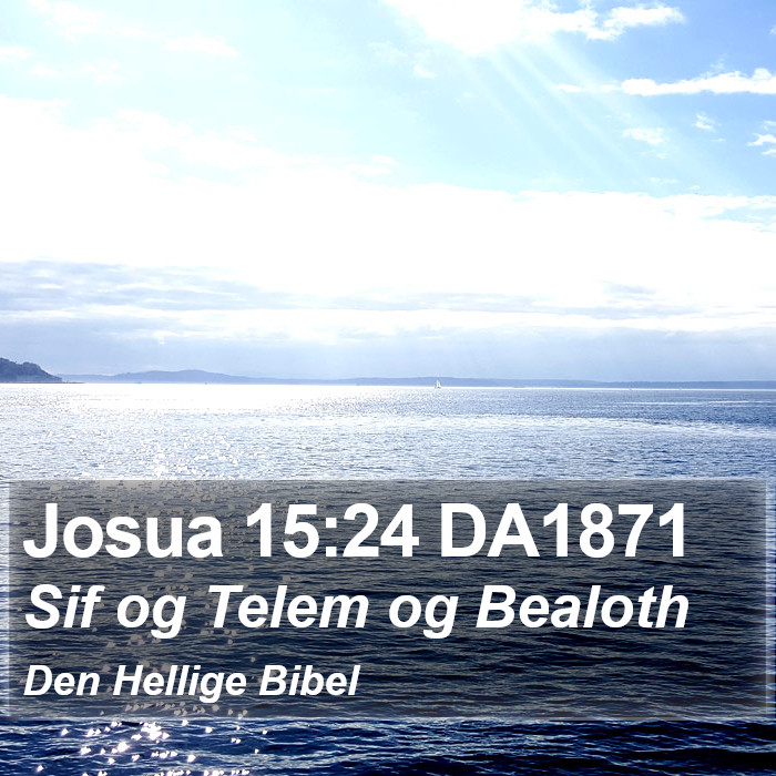 Josua 15:24 DA1871 Bible Study