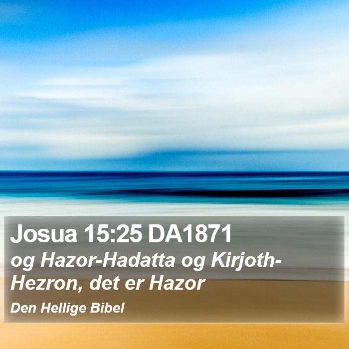 Josua 15:25 DA1871 Bible Study