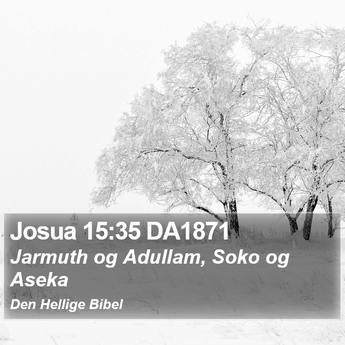 Josua 15:35 DA1871 Bible Study