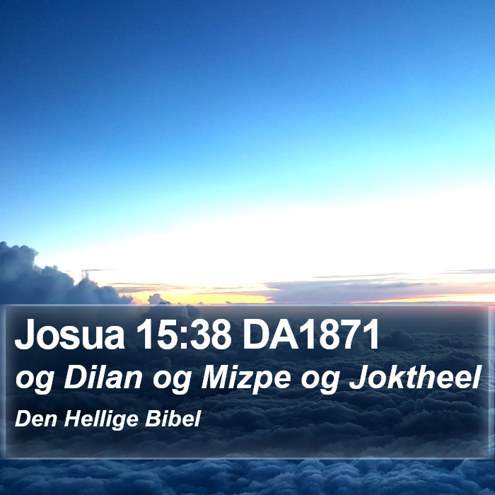 Josua 15:38 DA1871 Bible Study