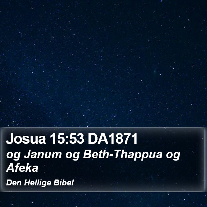 Josua 15:53 DA1871 Bible Study