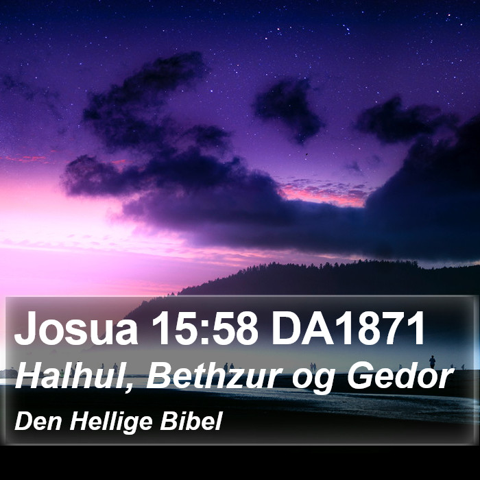 Josua 15:58 DA1871 Bible Study