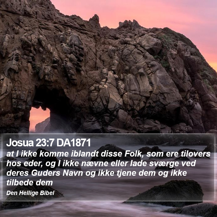 Josua 23:7 DA1871 Bible Study