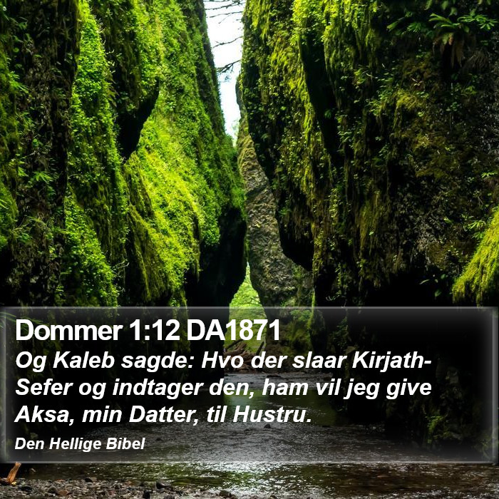 Dommer 1:12 DA1871 Bible Study