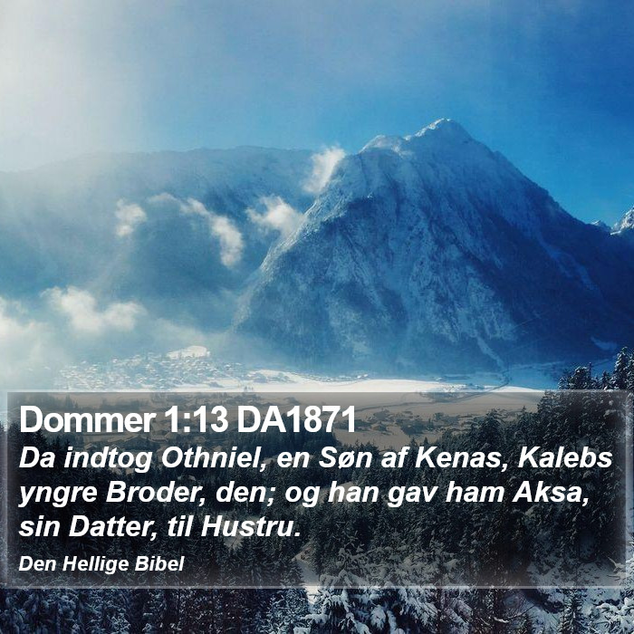 Dommer 1:13 DA1871 Bible Study